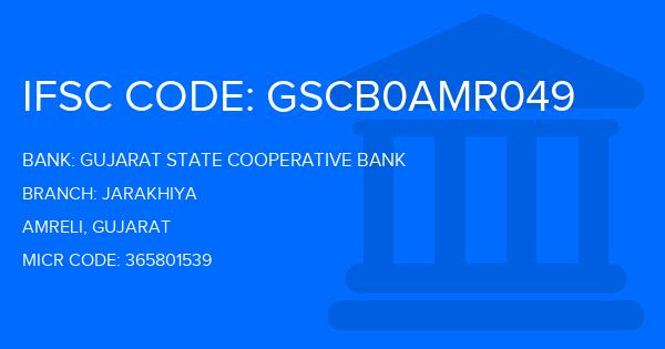 Gujarat State Cooperative Bank Jarakhiya Branch IFSC Code