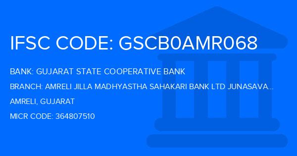 Gujarat State Cooperative Bank Amreli Jilla Madhyastha Sahakari Bank Ltd Junasavar Branch IFSC Code