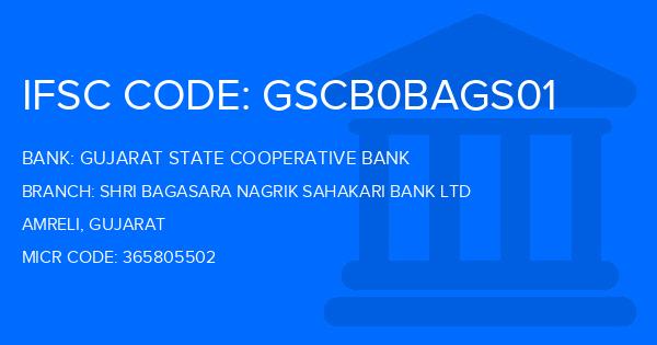 Gujarat State Cooperative Bank Shri Bagasara Nagrik Sahakari Bank Ltd Branch IFSC Code
