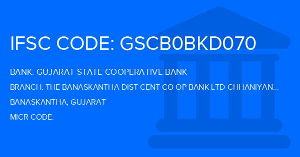 Gujarat State Cooperative Bank The Banaskantha Dist Cent Co Op Bank Ltd Chhaniyana Branch IFSC Code