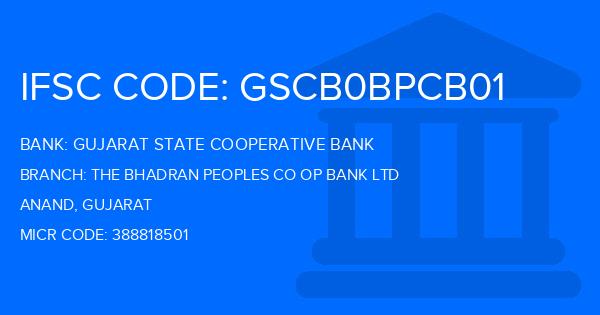 Gujarat State Cooperative Bank The Bhadran Peoples Co Op Bank Ltd Branch IFSC Code