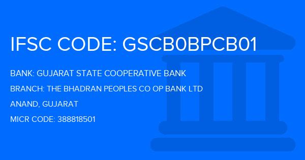 Gujarat State Cooperative Bank The Bhadran Peoples Co Op Bank Ltd Branch IFSC Code