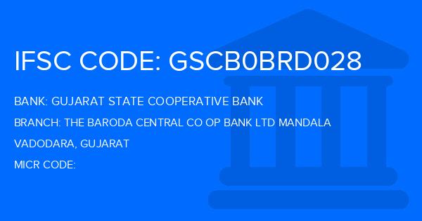 Gujarat State Cooperative Bank The Baroda Central Co Op Bank Ltd Mandala Branch IFSC Code