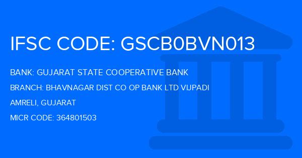 Gujarat State Cooperative Bank Bhavnagar Dist Co Op Bank Ltd Vijpadi Branch IFSC Code