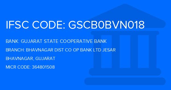 Gujarat State Cooperative Bank Bhavnagar Dist Co Op Bank Ltd Jesar Branch IFSC Code