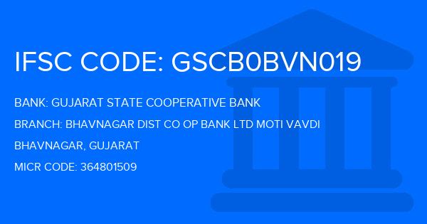 Gujarat State Cooperative Bank Bhavnagar Dist Co Op Bank Ltd Moti Vavdi Branch IFSC Code