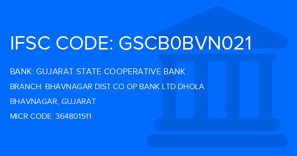 Gujarat State Cooperative Bank Bhavnagar Dist Co Op Bank Ltd Dhola Branch IFSC Code
