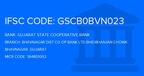 Gujarat State Cooperative Bank Bhavnagar Dist Co Op Bank Ltd Bhidbhanjan Chowk Branch IFSC Code