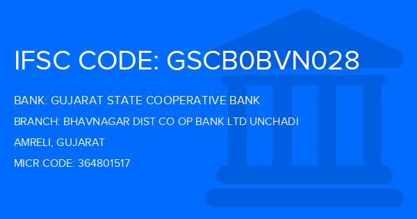 Gujarat State Cooperative Bank Bhavnagar Dist Co Op Bank Ltd Unchadi Branch IFSC Code