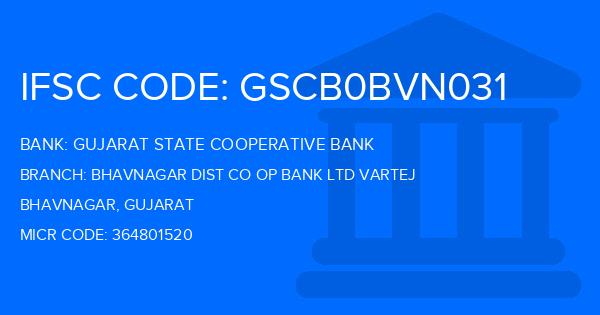 Gujarat State Cooperative Bank Bhavnagar Dist Co Op Bank Ltd Vartej Branch IFSC Code
