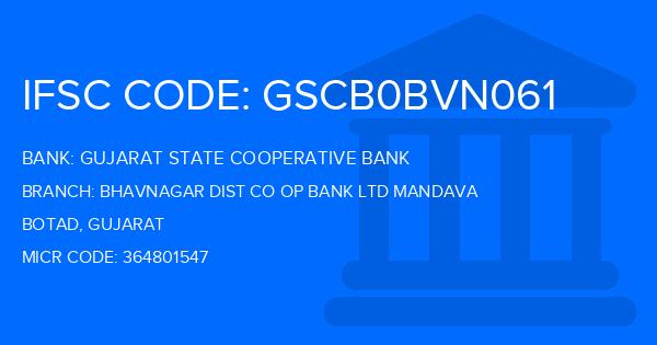 Gujarat State Cooperative Bank Bhavnagar Dist Co Op Bank Ltd Mandava Branch IFSC Code
