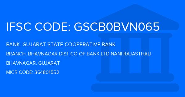 Gujarat State Cooperative Bank Bhavnagar Dist Co Op Bank Ltd Nani Rajasthali Branch IFSC Code