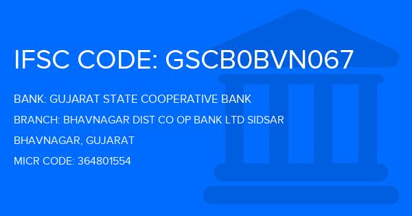 Gujarat State Cooperative Bank Bhavnagar Dist Co Op Bank Ltd Sidsar Branch IFSC Code