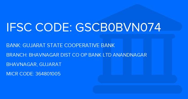 Gujarat State Cooperative Bank Bhavnagar Dist Co Op Bank Ltd Anandnagar Branch IFSC Code