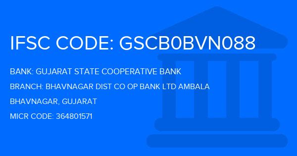 Gujarat State Cooperative Bank Bhavnagar Dist Co Op Bank Ltd Ambala Branch IFSC Code