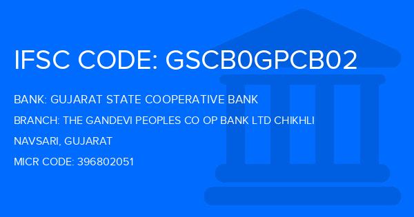Gujarat State Cooperative Bank The Gandevi Peoples Co Op Bank Ltd Chikhli Branch IFSC Code