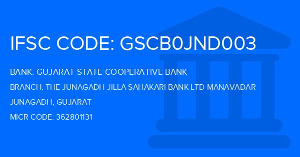 Gujarat State Cooperative Bank The Junagadh Jilla Sahakari Bank Ltd Manavadar Branch IFSC Code