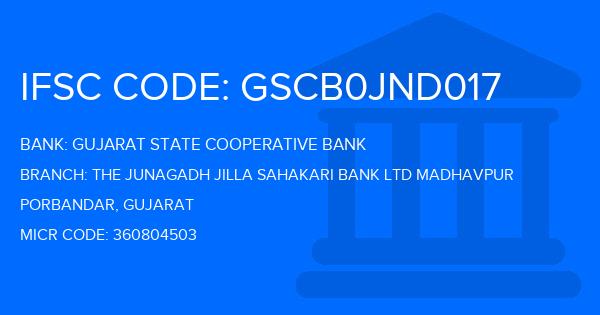 Gujarat State Cooperative Bank The Junagadh Jilla Sahakari Bank Ltd Madhavpur Branch IFSC Code