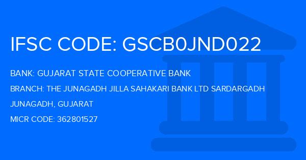 Gujarat State Cooperative Bank The Junagadh Jilla Sahakari Bank Ltd Sardargadh Branch IFSC Code
