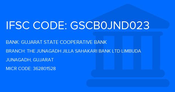 Gujarat State Cooperative Bank The Junagadh Jilla Sahakari Bank Ltd Limbuda Branch IFSC Code