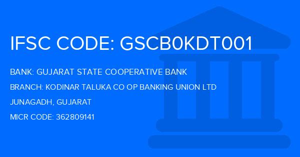 Gujarat State Cooperative Bank Kodinar Taluka Co Op Banking Union Ltd Branch IFSC Code