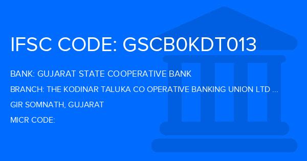 Gujarat State Cooperative Bank The Kodinar Taluka Co Operative Banking Union Ltd Marketing Yard Branch
