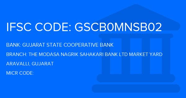 Gujarat State Cooperative Bank The Modasa Nagrik Sahakari Bank Ltd Market Yard Branch IFSC Code