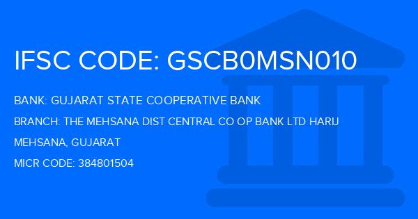 Gujarat State Cooperative Bank The Mehsana Dist Central Co Op Bank Ltd Harij Branch IFSC Code