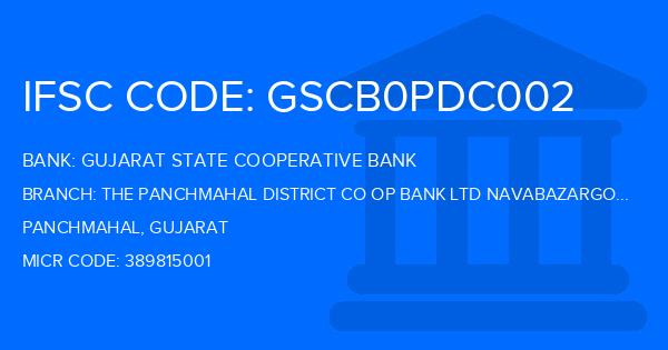 Gujarat State Cooperative Bank The Panchmahal District Co Op Bank Ltd Navabazargodhra Branch IFSC Code