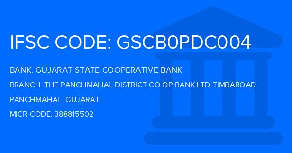 Gujarat State Cooperative Bank The Panchmahal District Co Op Bank Ltd Timbaroad Branch IFSC Code