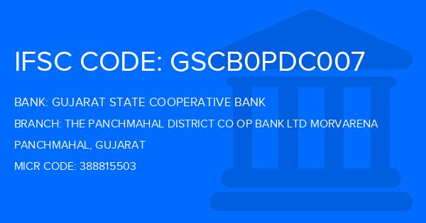 Gujarat State Cooperative Bank The Panchmahal District Co Op Bank Ltd Morvarena Branch IFSC Code