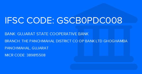 Gujarat State Cooperative Bank The Panchmahal District Co Op Bank Ltd Ghoghamba Branch IFSC Code