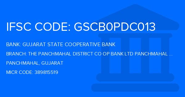 Gujarat State Cooperative Bank The Panchmahal District Co Op Bank Ltd Panchmahal Dairy Dhanol Branch IFSC Code
