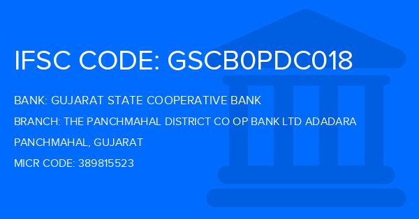 Gujarat State Cooperative Bank The Panchmahal District Co Op Bank Ltd Adadara Branch IFSC Code