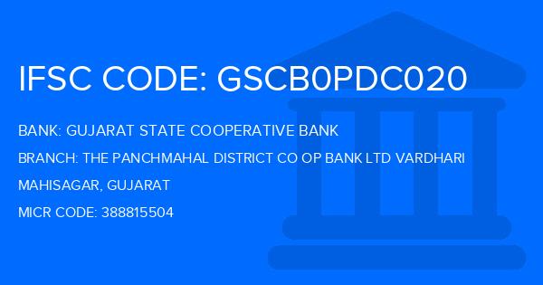 Gujarat State Cooperative Bank The Panchmahal District Co Op Bank Ltd Vardhari Branch IFSC Code