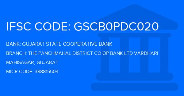 Gujarat State Cooperative Bank The Panchmahal District Co Op Bank Ltd Vardhari Branch IFSC Code