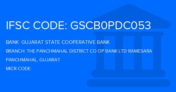 Gujarat State Cooperative Bank The Panchmahal District Co Op Bank Ltd Ramesara Branch IFSC Code
