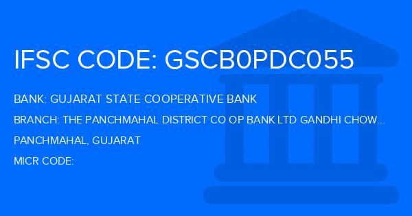 Gujarat State Cooperative Bank The Panchmahal District Co Op Bank Ltd Gandhi Chowk Godhra Branch IFSC Code