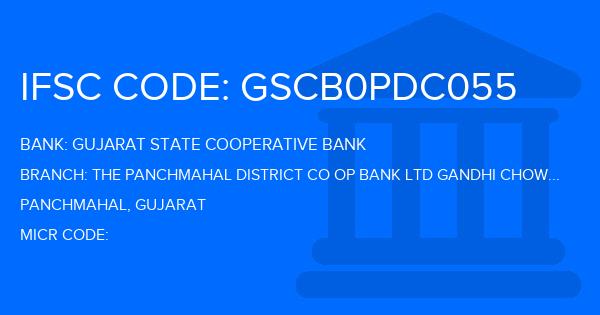 Gujarat State Cooperative Bank The Panchmahal District Co Op Bank Ltd Gandhi Chowk Godhra Branch IFSC Code