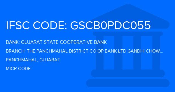 Gujarat State Cooperative Bank The Panchmahal District Co Op Bank Ltd Gandhi Chowk Godhra Branch IFSC Code