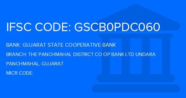 Gujarat State Cooperative Bank The Panchmahal District Co Op Bank Ltd Undara Branch IFSC Code