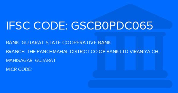 Gujarat State Cooperative Bank The Panchmahal District Co Op Bank Ltd Viraniya Chowkdi Branch IFSC Code