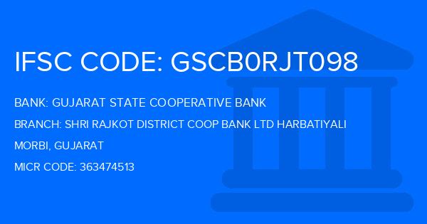 Gujarat State Cooperative Bank Shri Rajkot District Coop Bank Ltd Harbatiyali Branch IFSC Code
