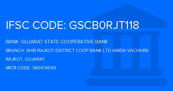 Gujarat State Cooperative Bank Shri Rajkot District Coop Bank Ltd Anida Vachhra Branch IFSC Code