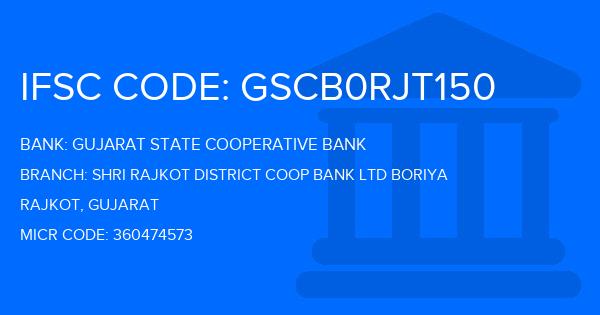 Gujarat State Cooperative Bank Shri Rajkot District Coop Bank Ltd Boriya Branch IFSC Code