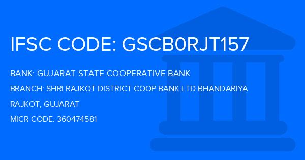 Gujarat State Cooperative Bank Shri Rajkot District Coop Bank Ltd Bhandariya Branch IFSC Code