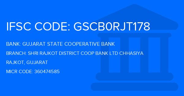 Gujarat State Cooperative Bank Shri Rajkot District Coop Bank Ltd Chhasiya Branch IFSC Code