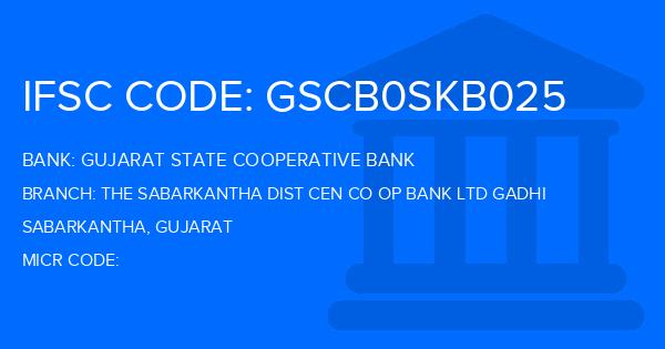Gujarat State Cooperative Bank The Sabarkantha Dist Cen Co Op Bank Ltd Gadhi Branch IFSC Code