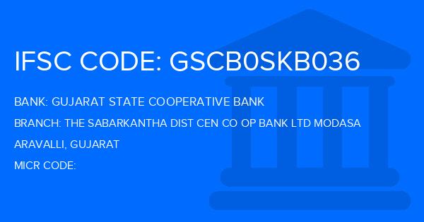 Gujarat State Cooperative Bank The Sabarkantha Dist Cen Co Op Bank Ltd Modasa Branch IFSC Code