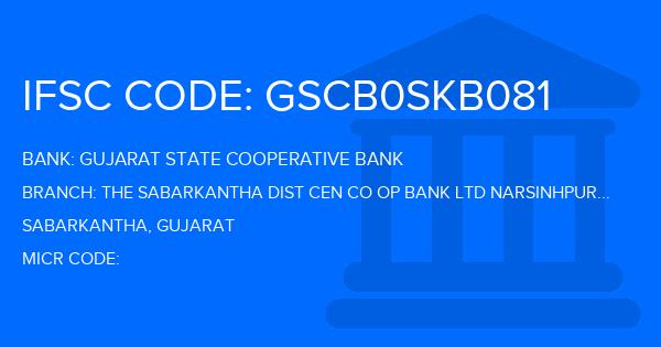 Gujarat State Cooperative Bank The Sabarkantha Dist Cen Co Op Bank Ltd Narsinhpura Branch IFSC Code